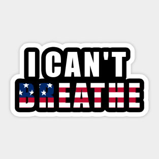 i can't breathe Sticker